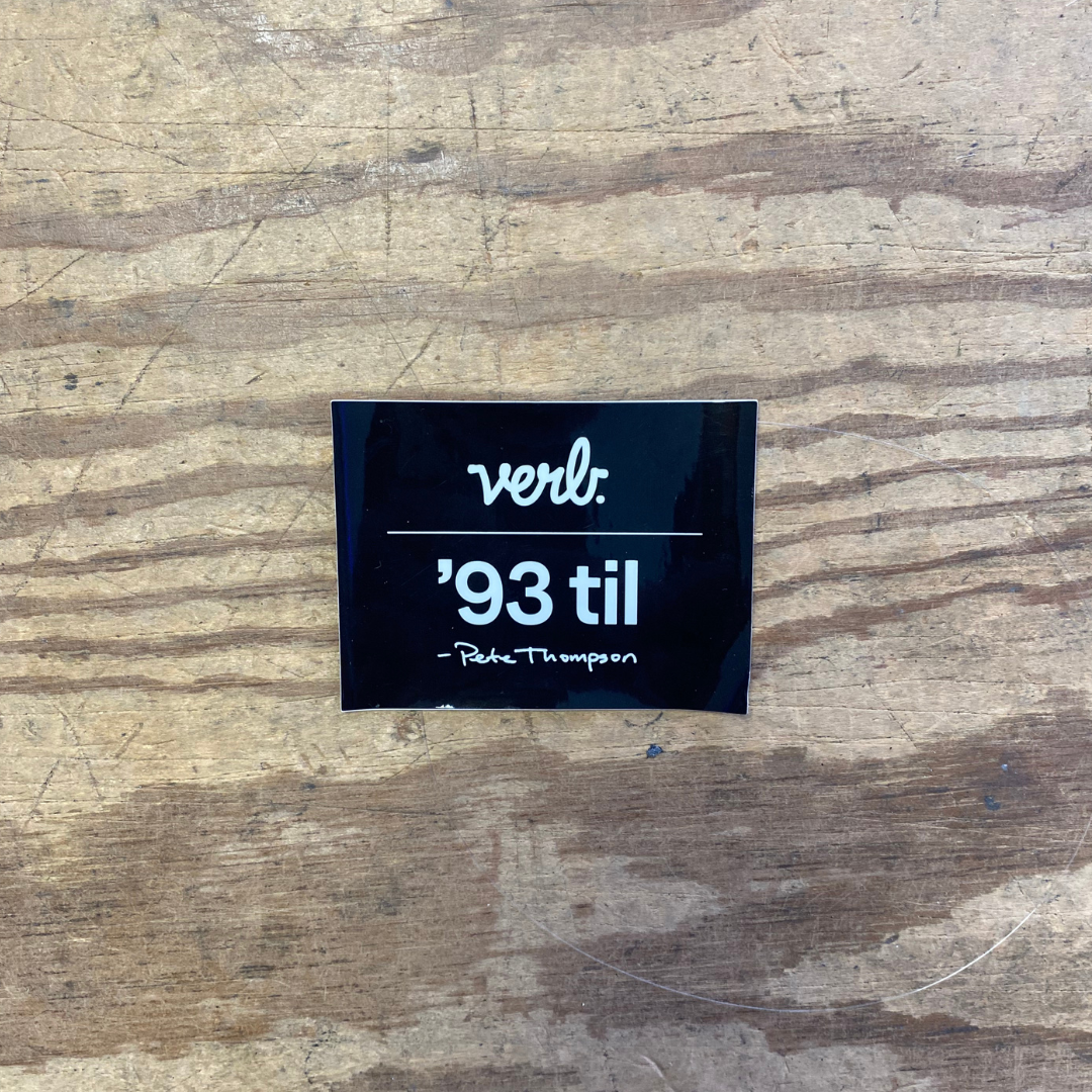 '93 til - pete thompson (8x6)- Stickers