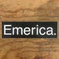 Emerica (20x6) - Stickers